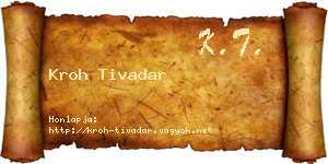 Kroh Tivadar névjegykártya